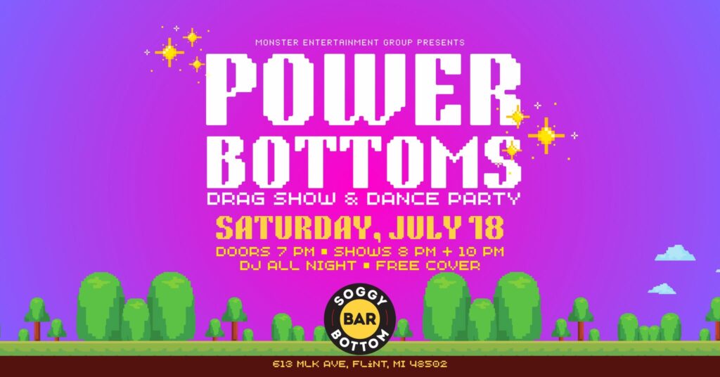 POWER BOTTOMS: Drag Show & Dance Party