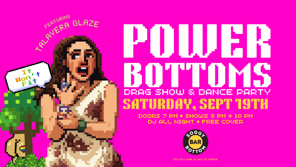 POWER BOTTOMS: Drag Show & Dance Party