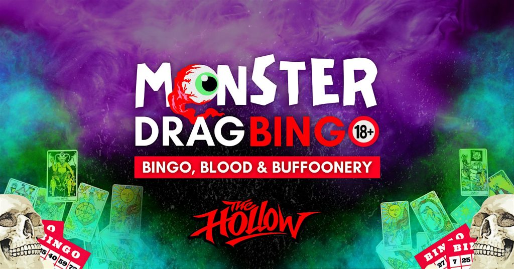Monster Drag Bingo: Bingo, Blood & Buffoonery
